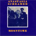 Anastasia Screamed Moontime