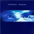 Robert Miles Dreamland
