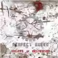 Perfect Breed Engines Of Decreation