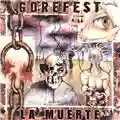 Gorefest La Muerte