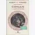 Robert Erwin Howard Conan Il Conquistatore