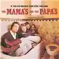 The Mama's And The Papa's If You Can Believe Your Eyes And Ears