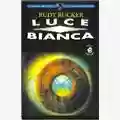 Rudy Rucker Luce Bianca