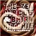 The Zen Circus & Brian Ritchie Villa Inferno
