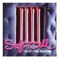 Soft Cell Heat: The Remixes