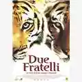Jean Jacque Annaud Due Fratelli