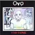OVO Assassine