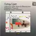 György Ligeti Continuum / 10 Pezzi / Artikulation / Glissandi / 2 Studi / Volumina
