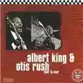 Albert King & Otis Rush Door To Door