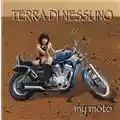 Terra Di Nessuno My Moto