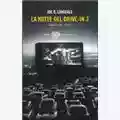 Joe R. Lansdale La Notte del Drive-In 3