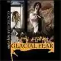 Glacial Fear Filthy Planet