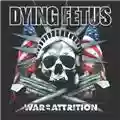 Dying Fetus War of Attrition