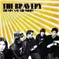 The Bravery The Sun and the Moon