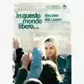 Ken Loach It's A Free World... (In questo mondo libero...)