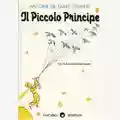 Antoine de Saint-Exupéry Le Petit Prince (Il Piccolo Principe)
