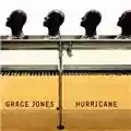 Grace Jones Hurricane