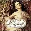 Dolcenera Dolcenera nel paese delle meraviglie