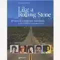 Ermanno Labianca Like a Rolling Stone - 40 anni di cantautori americani da Bob Dylan alle nuove generazioni