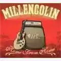Millencolin Home From Home