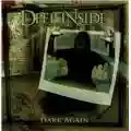 Deep Inside Dark Again