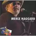Merle Haggard Live At Billy Bob's Texas