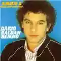 Dario Baldan Bembo Amico è (Inno dell'amicizia)