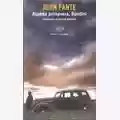 John Fante Aspetta primavera, Bandini