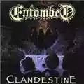 Entombed Clandestine