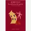 Boris Vian La schiuma dei giorni
