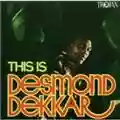 Desmond Dekker This Is Desmond Dekker