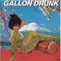 Gallon Drunk Tonite... the Singles Bar