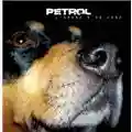 Petrol L'Amore È Un Cane [EP]