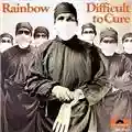 Rainbow Difficult to Cure