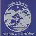 Kevin Ayers And The Whole World Shooting At The Moon