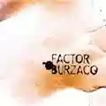 Factor Burzaco Factor Burzaco