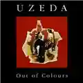 Uzeda Out of Colours