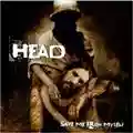 Head Save Me From Myself