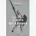 Guido Passalacqua Il Vento Della Padania