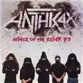 Anthrax Attack Of The Killer B's