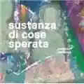 Alessandra Celletti, Hans Joachim Roedelius Sustanza di cose sperata