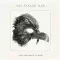 The Parlor Mob And You Were A Crow