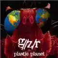 G//Z/R Plastic Planet