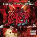 Slayer Hate Worldwide