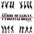 Gerry Mulligan Astor Piazzolla Summit