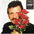 Ringo Starr Stop and Smell the Roses