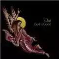 OM God Is Good