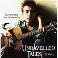 Bob Dylan Unravelled Tales