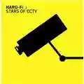 Hard-Fi Stars of CCTV