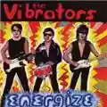 The Vibrators Energize